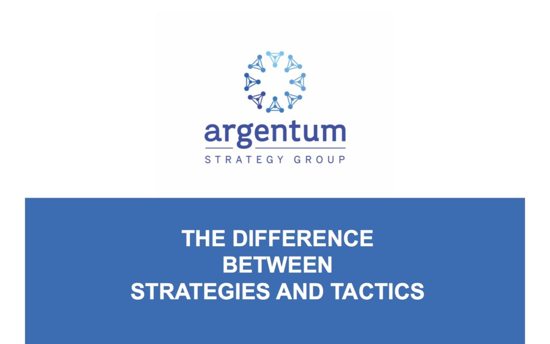 The Difference Between Strategies and Tactics